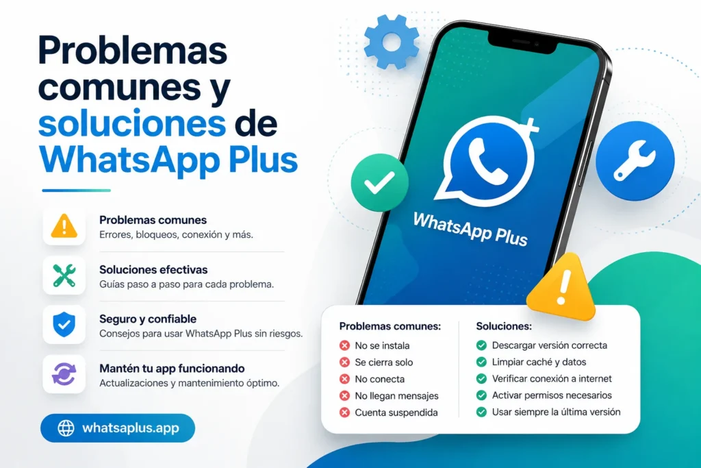 Problemas comunes y soluciones de WhatsApp Plus